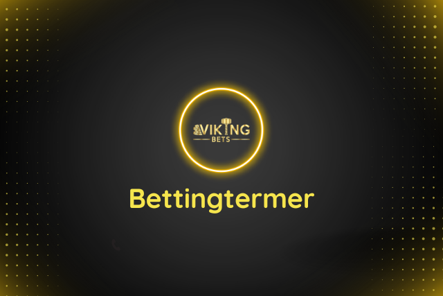 Viktiga bettingtermer